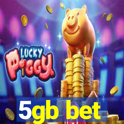 5gb bet